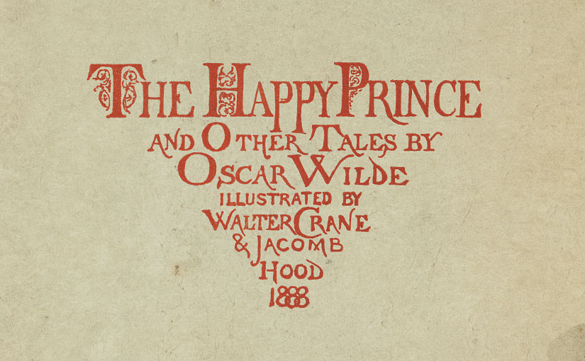 Recent Acquisition: Oscar Wilde’s The Happy Prince and Other Tales