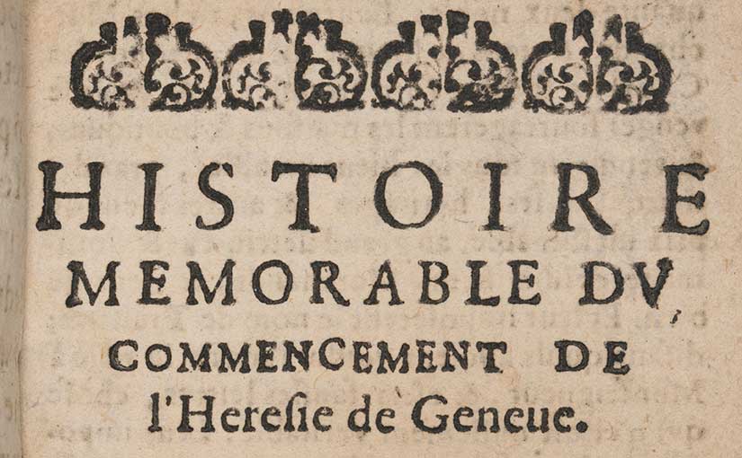 A French Nun’s Chronicle of 16th Century Geneva